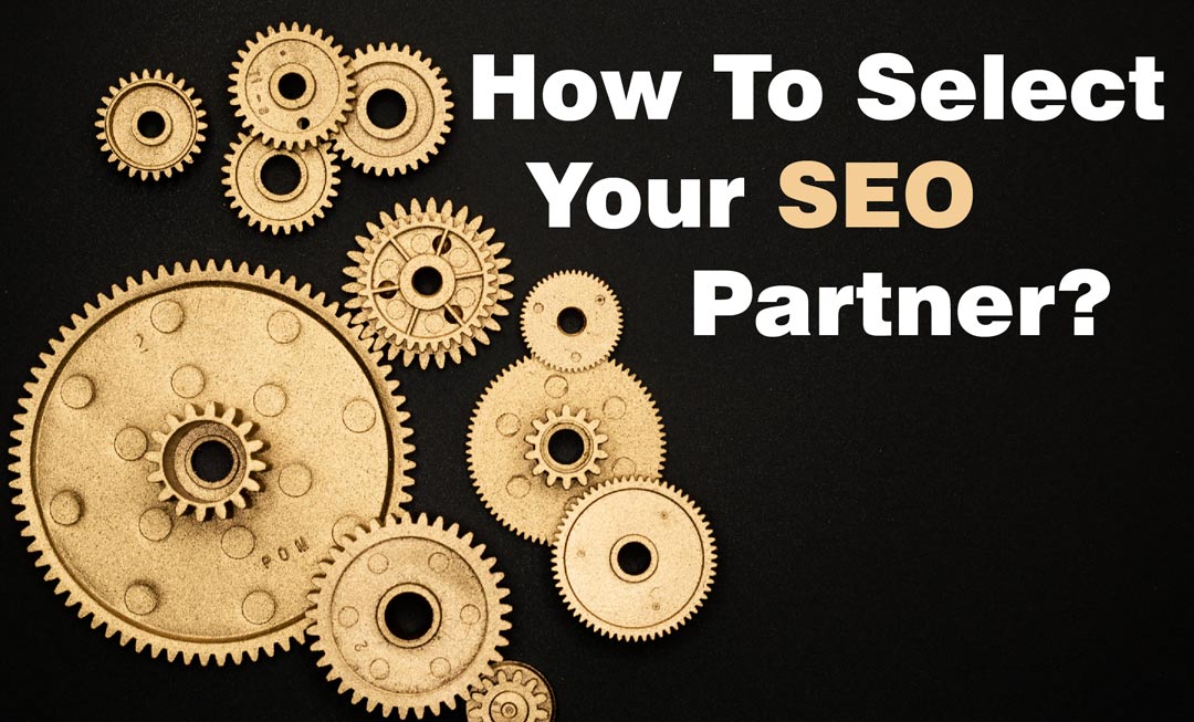 how-to-select-your-seo-partner